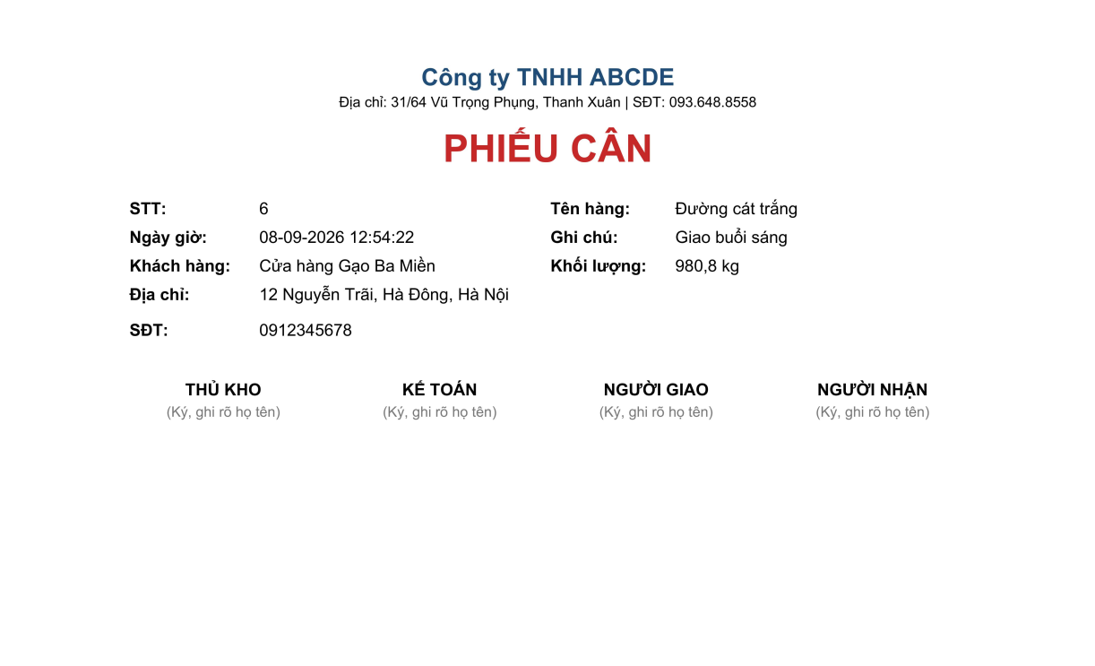 Phiếu cân in khổ A5 kèm 4 ô ký xác nhận Thủ Kho, Kế Toán, Người Giao, Người Nhận